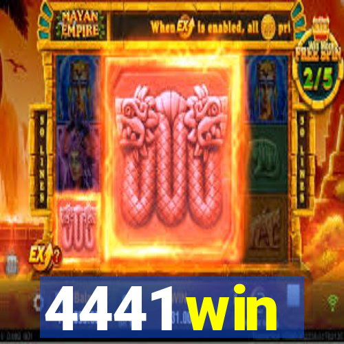 4441 win